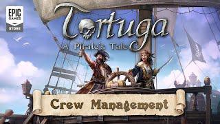 Tortuga – A Pirate's Tale | Crew Management