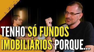 POR QUE O PROFESSOR BARONI SÓ INVESTE EM FUNDOS IMOBILIÁRIOS?