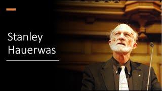 Introduction to Stanley Hauerwas