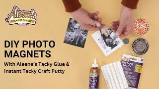 DIY Photo Magnets with Tacky Glue and Craft Putty