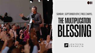 The Multiplication Blessing  | Jentezen Franklin