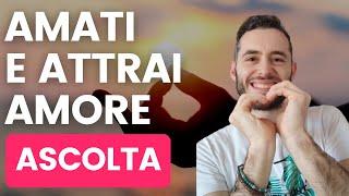 Meditazione Guidata per Amare Sé Stessi e Attrarre Amore