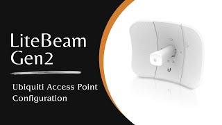 Litebeam 5ac Gen2: Ap Mode Setup | Access Point Configuration