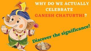 Ganesh Chaturthi Story |Ganesha Story | Ganesh Chaturthi Significance |How Ganpati got elephant head