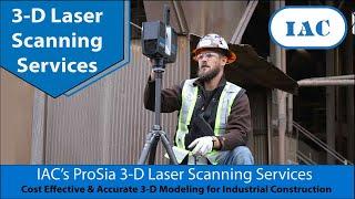 IAC's ProSIA 3D Laser Scanning Services