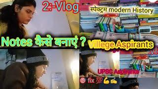 Vlog:-2 How to make Notes for Upsc | in hindi Medium | नाइट्स कैसे बनाएं?️ | #upsc #make #notes