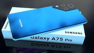 Samsung Galaxy A75 Pro 5G ! Finally it is here with stunning specs