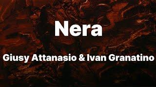 Giusy Attanasio & Ivan Granatino - Nera (Testo/Lyrics)