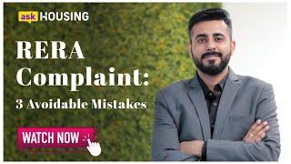 3 Mistakes to Avoid: Filing a Complaint Under RERA | askHousing discusses 'Home Loans' | Housing.com