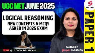 UGC NET June 2025 | Logical Reasoning UGC NET Paper 1 | Logical Reasoning UGC NET New Concept |Priti