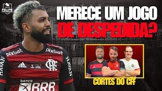 Gabigol Merece Jogo de Despedida? Tem muitos riscos envolvidos! | CORTE CFF