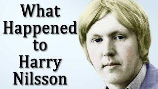 What Happened to HARRY NILSSON