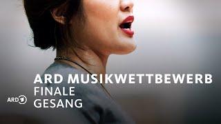 LIVE: Finale Gesang | ARD-Musikwettbewerb