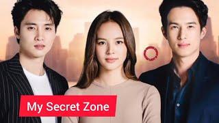 "My Secret Zone" Thai Drama Cast, Age, Synopsis & Air Date