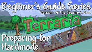 Preparing for Hardmode (Terraria 1.4 Beginner's Guide Series)