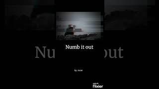 Numb it out #nxan #trending #sad  #music