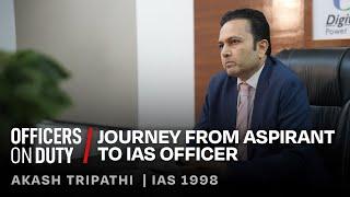 26 Years of an IAS Officer in India | IAS Akash Tripathi Managing Director & CEO of DIC | E240