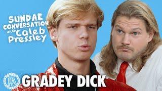 GRADEY DICK: Sundae Conversation with Caleb Pressley