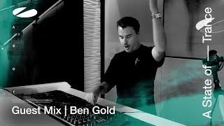 Ben Gold - A State of Trance Episode 1187 Guestmix