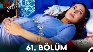 Yeni Gelin 61. Bölüm