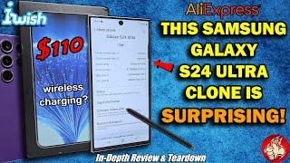 I bought a $110 FAKE Samsung Galaxy S24 Ultra from AliExpress...there's EFFORT in this Clone!