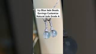 Icy Blue Jade Beads Earrings Customize #jewelry #earrings #ring #pendant #bangles #bracelet#amethyst