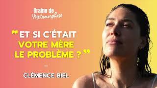 Et si c'était votre mère le problème ? avec Clémence Biel, coach et auteure #110