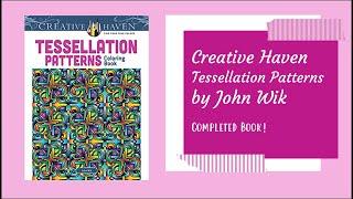 Completed Book! Creative Haven Tessellation Patterns by John Wik