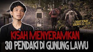 BIKIN MERINDING!! ADA DOKUMENTASINYA.. KESAKSIAN 30 PENDAKI DI Gn. LAWU!! SEREM BANGET