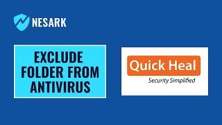 How to Exclude File and Folder (Allow) in Quickheal Antivirus Pro | Nesark