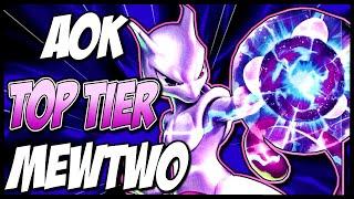 AOK MEWTWO IS TOP TIER!