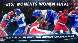 BEST MOMENTS WOMEN FINAL. ASIAN WOMEN BOXING CHAMPIONSHIP. AIBA WOMEN BOXING 2021.