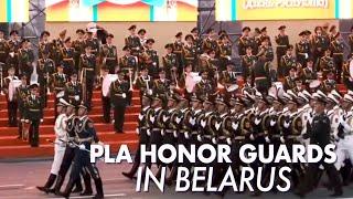 China's PLA honor guards participated Independence Day parade of Belarus