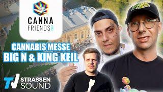 KING KEIL & BIG N Interview | Cannafriends Messe | Erwischt von Security | Rolling Contest  TV S