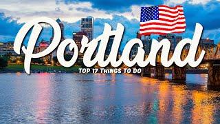 TOP 17 Things To Do In Portland  Travel Guide