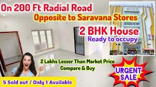 ️Opposite to Saravana Stores2bhk House For Sale On 200ft Radial RoadUrgent SaleOnly 1 available