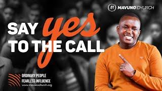 YOU...YES YOU | 1. Say Yes To The Call