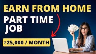 Part Time Work from home jobs | Earn From Home | @Job4freshers