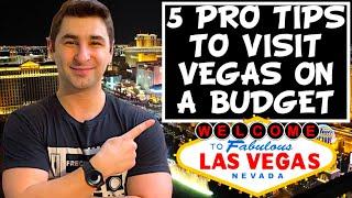 5 Tips to Visit Las Vegas on a Budget