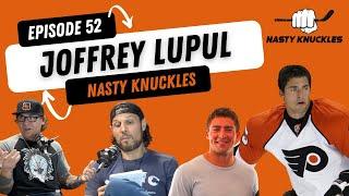 Joffrey Lupul's best and funniest stories with Philadelphia Flyers | Nasty Knuckles Ep. 52