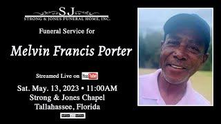 Memorial service for Melvin Francis Porter @strongjonesfuneralhometall3971