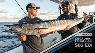 Local Knowledge S6:E1 "Wahoo or Bust"