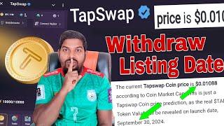 Tapswap withdraw & Listing Date || Coin price = 0.0108 || Tapswap new update