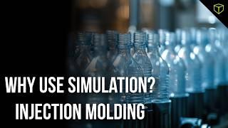 Asking the Injection Molding Specialist: Why Simulate?