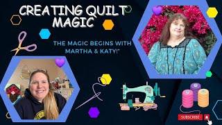 Come sew with us! Martha’s Creative Life and Katy from Greenland Quilter