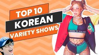 TOP 10 KOREAN VARIETY SHOWS OF ALL TIME