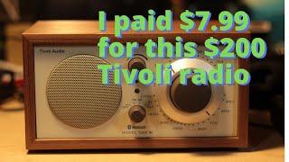 I paid $7.99 for this Tivoli Model One BT Radio