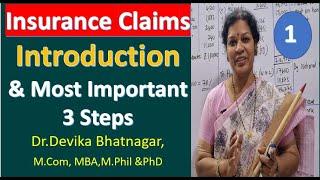 1. Insurance Claims Chapter - Introduction & Most Important 3 Steps To Solve Insurance Claims