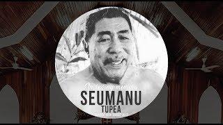 SEUMANU TUPEA 1929-2017 Tribute (Prod. Kid99)