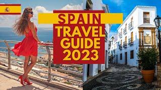 Spain Travel Guide -  17 Best Places to Visit in Spain in 2023